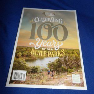 Texas Parks & Wildlife Magazine Special Issue - Celebrating 100 Years